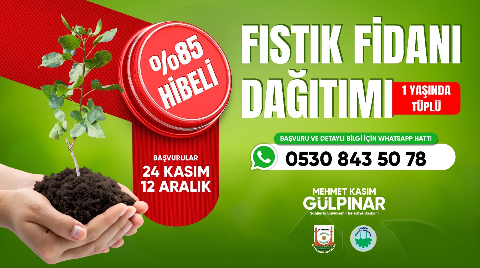 ŞANLIURFA’DA ÇİFTÇİYE %85 HİBELİ FISTIK FİDANI DESTEĞİ BAŞLADI